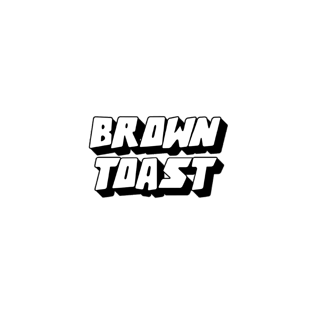Brown Toast
