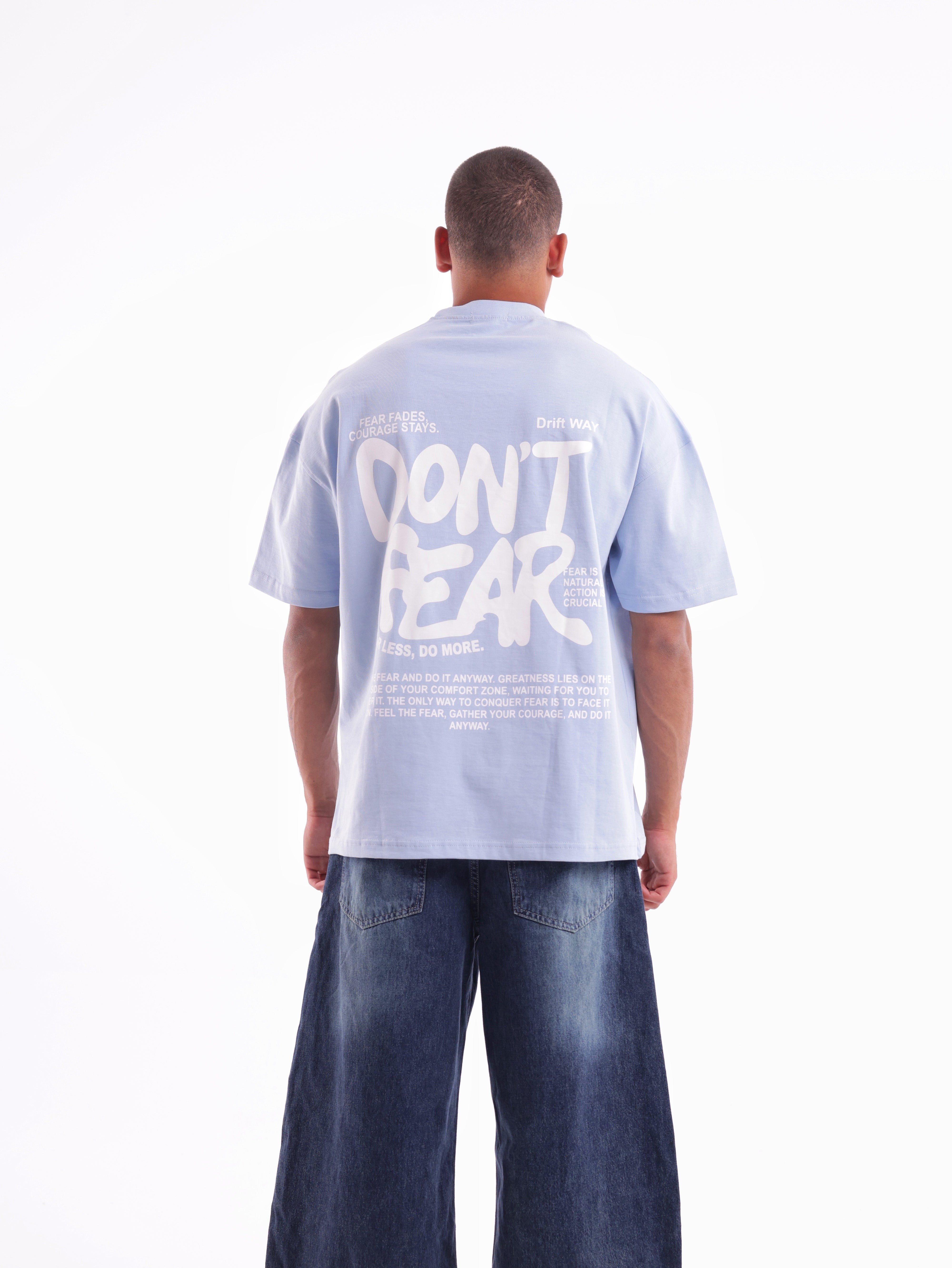 Fear T-Shirt